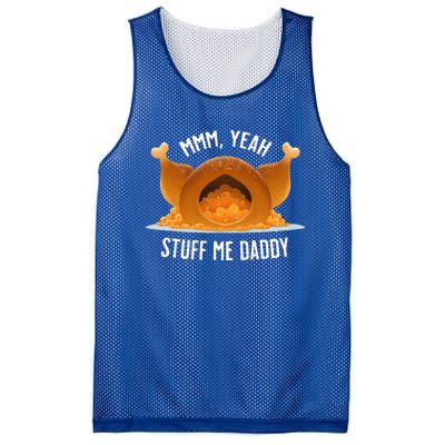 Mmm Yeah Stuff Me Daddy Sexy Funny Thanksgiving Turkey Mesh Reversible Basketball Jersey Tank