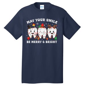 May Your Smile Be Merry And Bright Dental Dentist Merry Xmas Tall T-Shirt