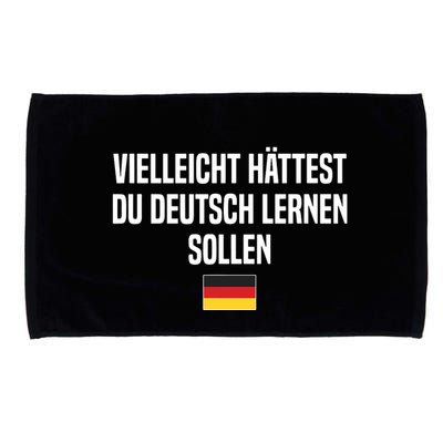 Maybe You Should Have Learned German Germany German Saying Microfiber Hand Towel