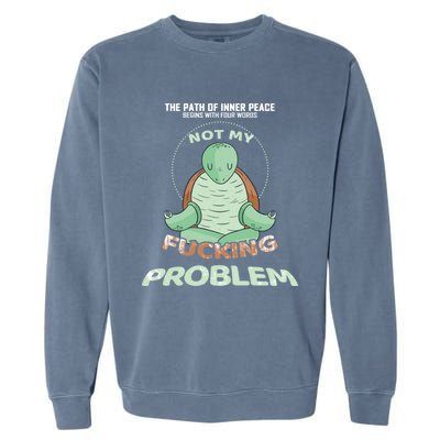 Meditation Yoga Turtle Gift Path Of Inner Peace Namaste Humor Gift Garment-Dyed Sweatshirt