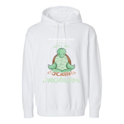 Meditation Yoga Turtle Gift Path Of Inner Peace Namaste Humor Gift Garment-Dyed Fleece Hoodie