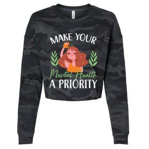 Make Your Tal Health A Priority Tal Health Awareness Gift Cropped Pullover Crew