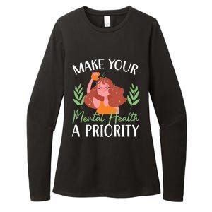 Make Your Tal Health A Priority Tal Health Awareness Gift Womens CVC Long Sleeve Shirt