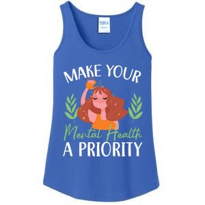 Make Your Tal Health A Priority Tal Health Awareness Gift Ladies Essential Tank