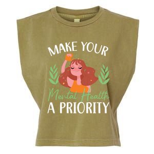 Make Your Tal Health A Priority Tal Health Awareness Gift Garment-Dyed Women's Muscle Tee