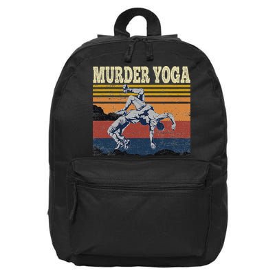 Murder Yoga Wrestling Fight Jui Jitsu Vintage Funny Gift 16 in Basic Backpack