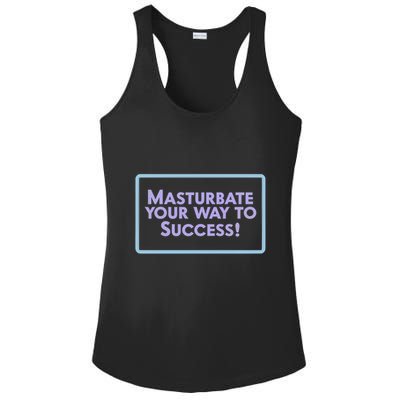 Masturbate Your Way To Success Ladies PosiCharge Competitor Racerback Tank