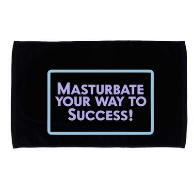 Masturbate Your Way To Success Microfiber Hand Towel