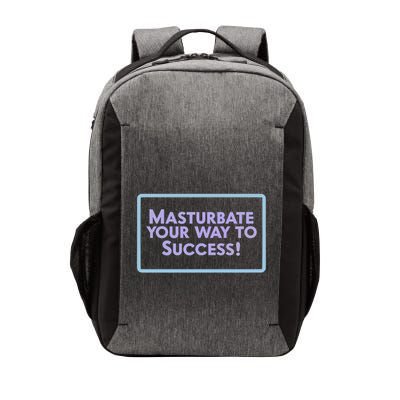 Masturbate Your Way To Success Vector Backpack