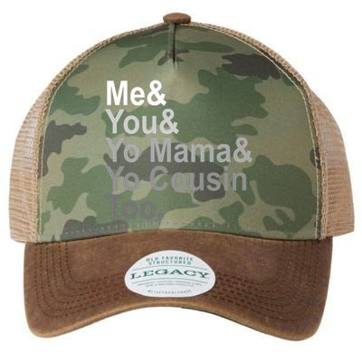 Me You Yo Mama And Yo Cousin Legacy Tie Dye Trucker Hat