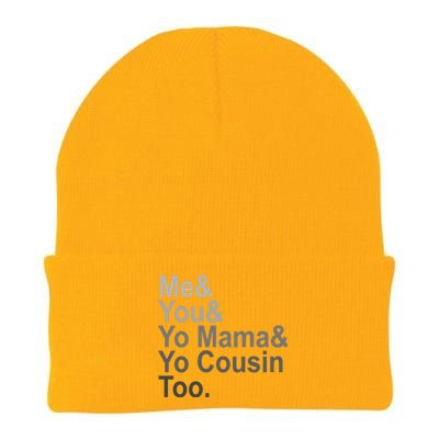 Me You Yo Mama And Yo Cousin Knit Cap Winter Beanie