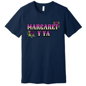 Margaret Y Ya Margaret Drag Queen Drag Race Mexico Lgbt Premium T-Shirt