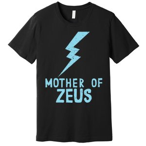 Mom Zeus God Greek Mythology Thunder Bolt Graphic Premium T-Shirt