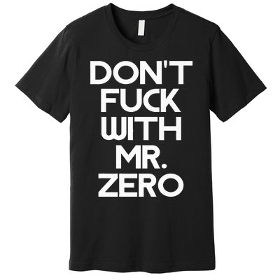 Mr Zero Premium T-Shirt