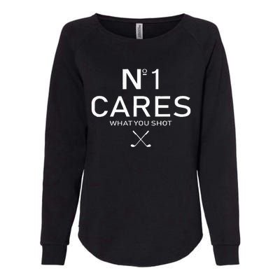 No 1 Cares What You Shot Womens California Wash Sweatshirt