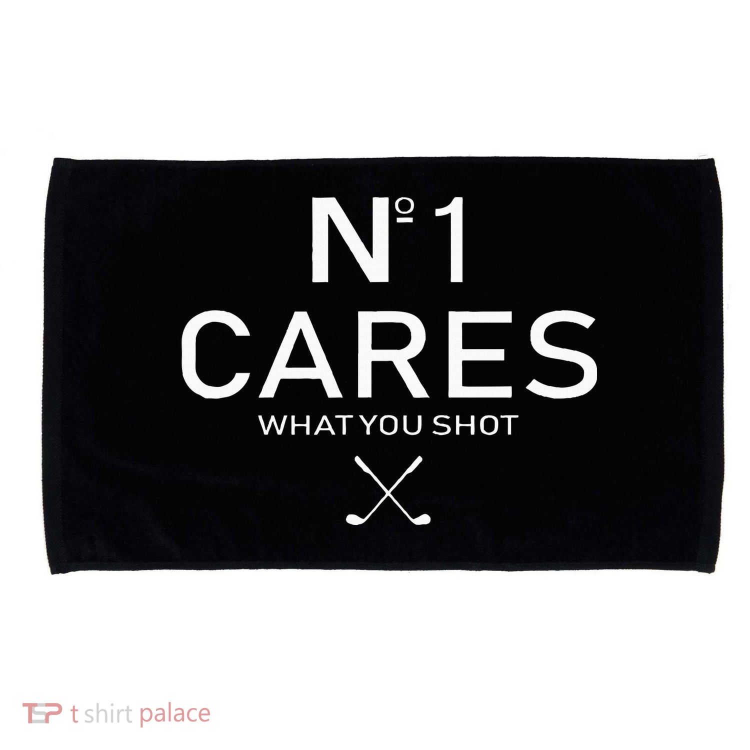 No 1 Cares What You Shot Microfiber Hand Towel