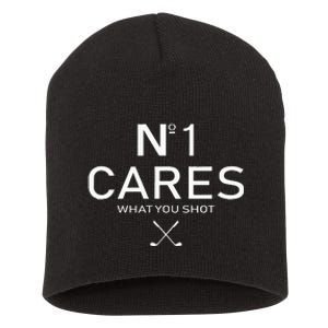 No 1 Cares What You Shot Short Acrylic Beanie