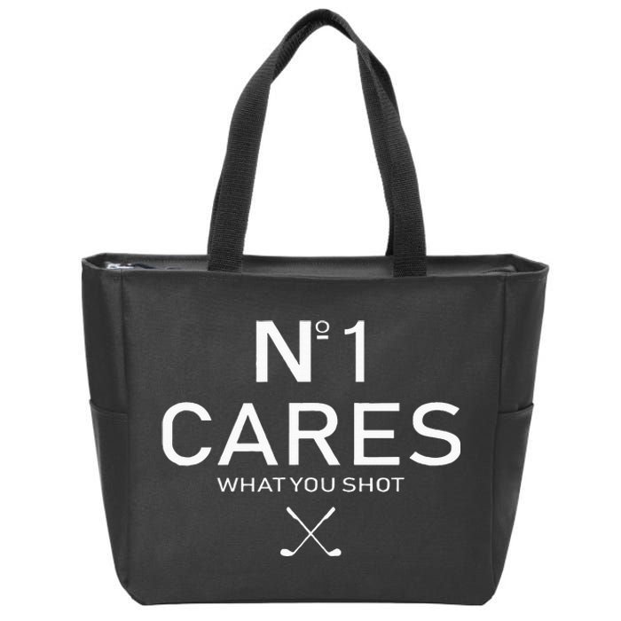 No 1 Cares What You Shot Zip Tote Bag