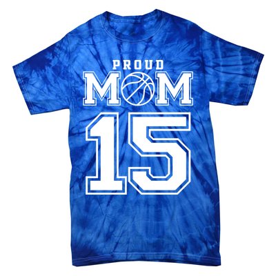 Number 15 Custom Proud Basketball Mom Personalized Meaningful Gift Tie-Dye T-Shirt