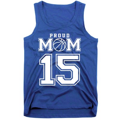 Number 15 Custom Proud Basketball Mom Personalized Meaningful Gift Tank Top