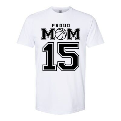 Number 15 Custom Proud Basketball Mom Personalized Meaningful Gift Softstyle CVC T-Shirt