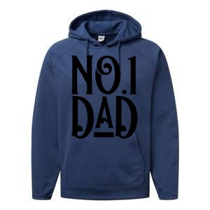 No 1 Dad Funny Dad Gift Performance Fleece Hoodie