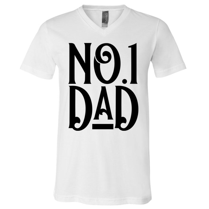 No 1 Dad Funny Dad Gift V-Neck T-Shirt