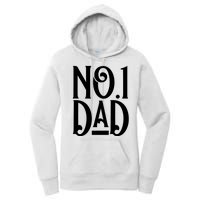 No 1 Dad Funny Dad Gift Women's Pullover Hoodie