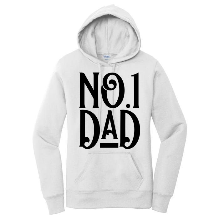 No 1 Dad Funny Dad Gift Women's Pullover Hoodie