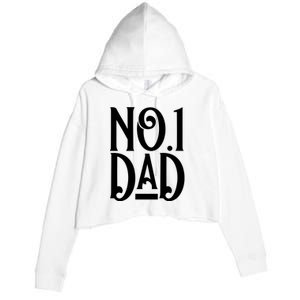 No 1 Dad Funny Dad Gift Crop Fleece Hoodie