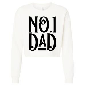 No 1 Dad Funny Dad Gift Cropped Pullover Crew