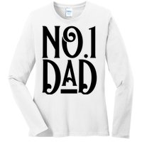 No 1 Dad Funny Dad Gift Ladies Long Sleeve Shirt