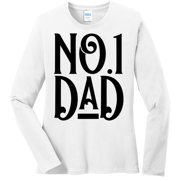 No 1 Dad Funny Dad Gift Ladies Long Sleeve Shirt