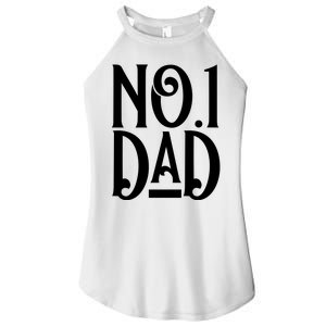 No 1 Dad Funny Dad Gift Women's Perfect Tri Rocker Tank