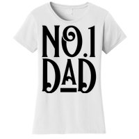 No 1 Dad Funny Dad Gift Women's T-Shirt