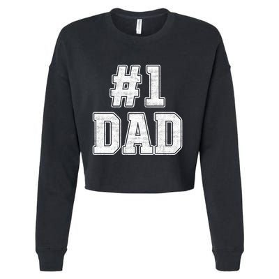 Number 1 Dad Number One Dad Fathers Day Outfit For Daddy Cute Gift Cropped Pullover Crew