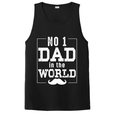 Number 1 Dad In The World Gift Funny Fathers Day Cute Gift PosiCharge Competitor Tank