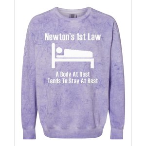 NewtonS 1st Law Body At Rest Tends To Stay At Rest Colorblast Crewneck Sweatshirt