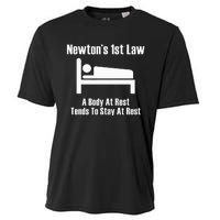 NewtonS 1st Law Body At Rest Tends To Stay At Rest Cooling Performance Crew T-Shirt