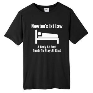 NewtonS 1st Law Body At Rest Tends To Stay At Rest Tall Fusion ChromaSoft Performance T-Shirt