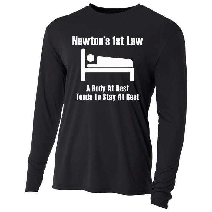 NewtonS 1st Law Body At Rest Tends To Stay At Rest Cooling Performance Long Sleeve Crew