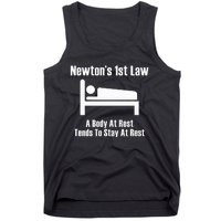 NewtonS 1st Law Body At Rest Tends To Stay At Rest Tank Top