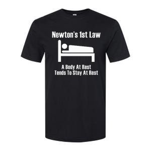 NewtonS 1st Law Body At Rest Tends To Stay At Rest Softstyle CVC T-Shirt