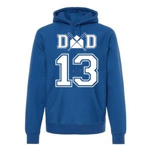 Number 13 Players Biggest Fan For Baseball Or Softball Dad Gift Premium Hoodie