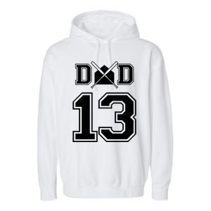 Number 13 Players Biggest Fan For Baseball Or Softball Dad Gift Garment-Dyed Fleece Hoodie