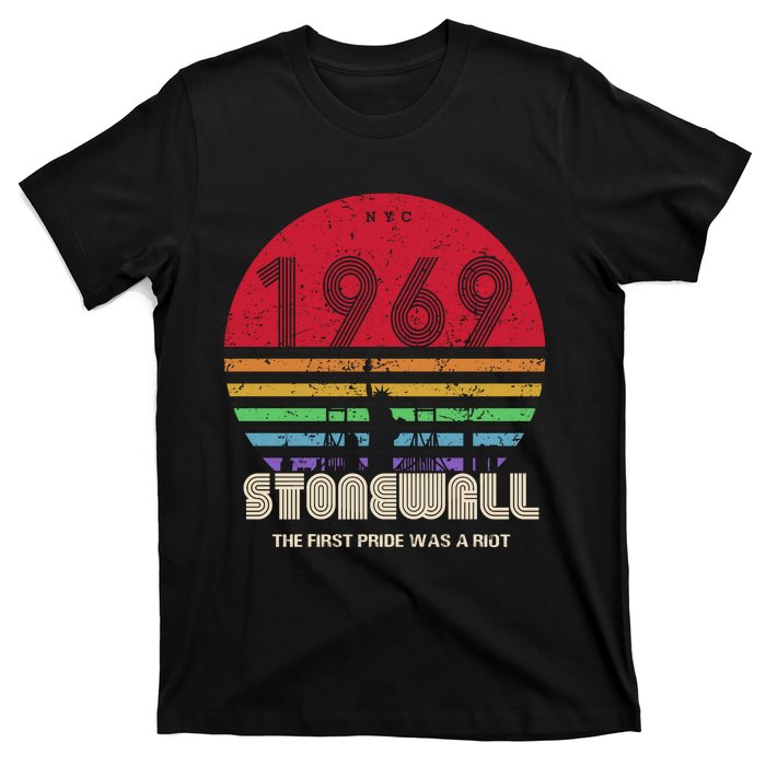 NYC 1969 Stonewall The First Pride Was A Riot LGBT Gay Lesbian T-Shirt