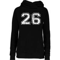 Number 26 Distressed Vintage Twenty Six Sports Team Practice Womens Funnel Neck Pullover Hood