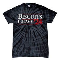 Novelty 2024 Election Campaign 24 Biscuits And Gravy Tie-Dye T-Shirt