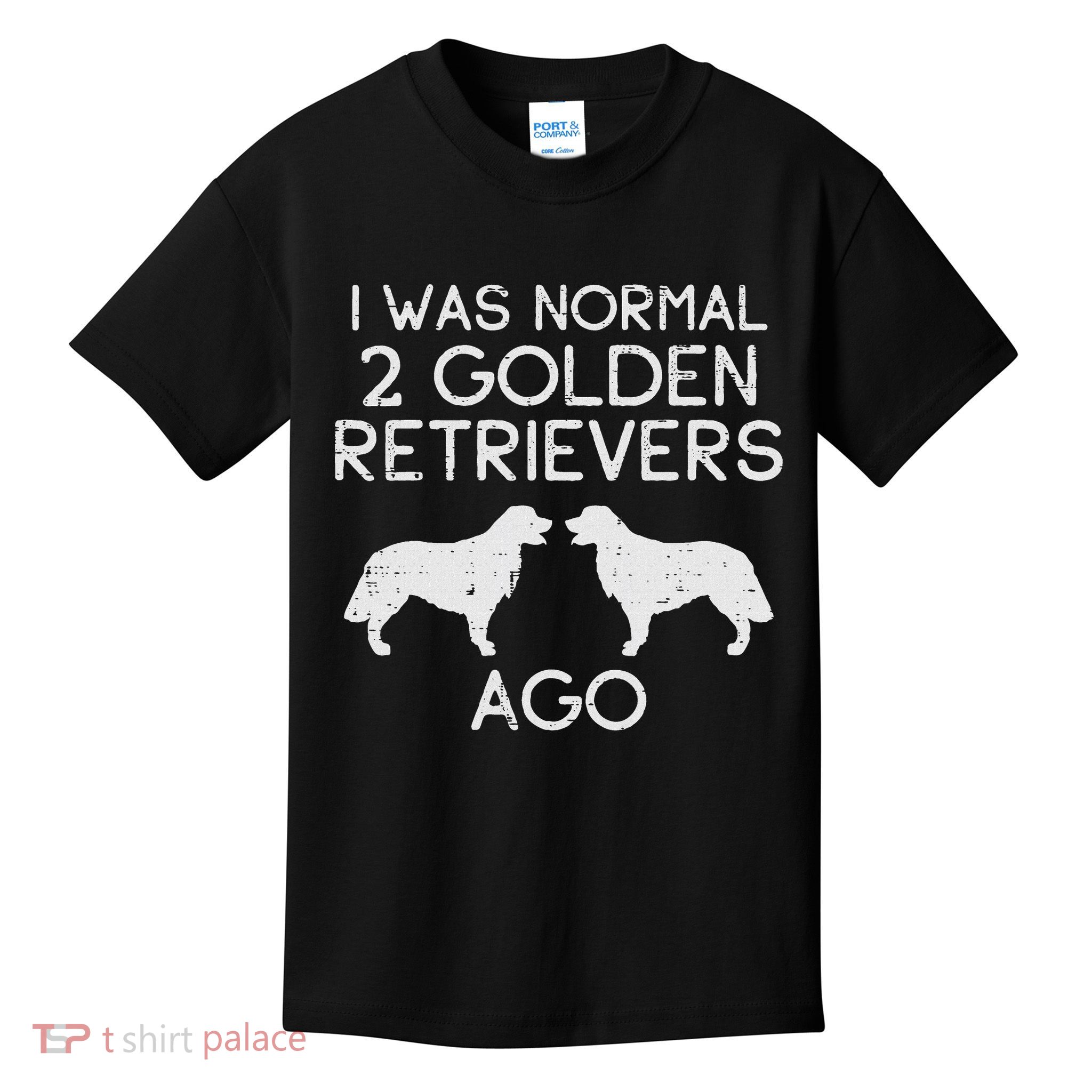 Normal 2 Golden Retrievers Ago Funny Dog Lover Owner Gift Kids T-Shirt
