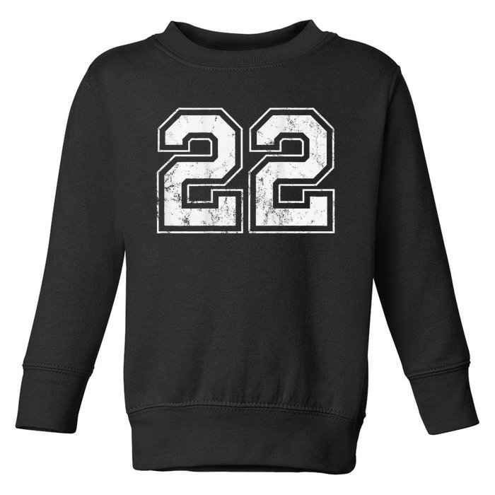 Number 22 On The Back Toddler Sweatshirt